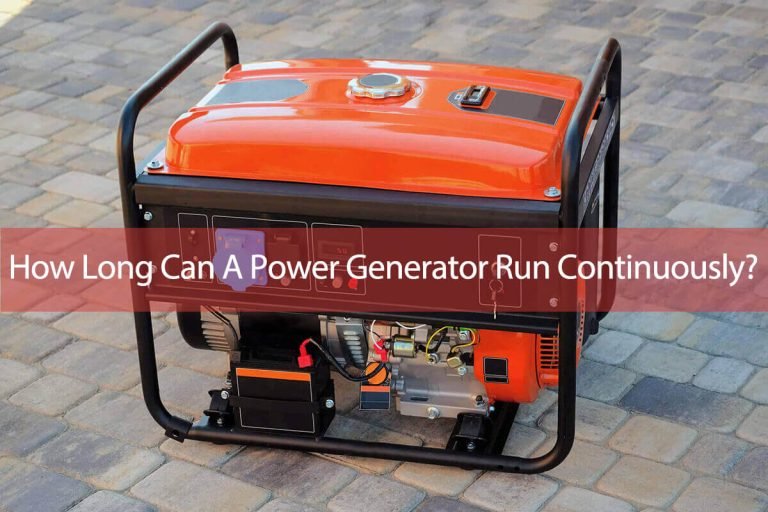 How Long Can A Generator Run Continuously