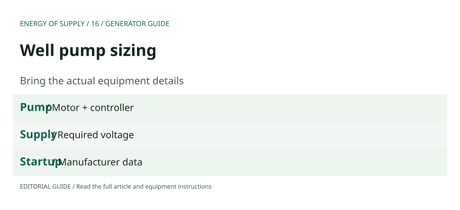 Well pump sizing: Pump — Motor + controller; Supply — Required voltage; Startup — Manufacturer data