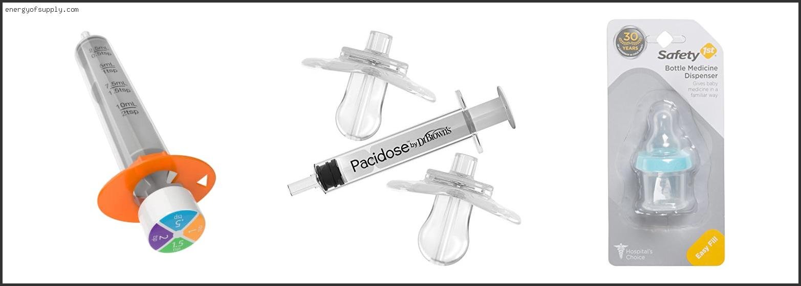 The Best Baby Medicine Dispenser Of The Year Best Baby Medicine Dispenser