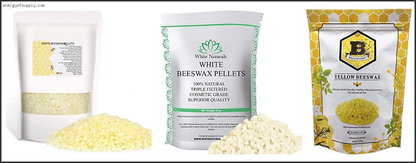 Best Beeswax Pellets