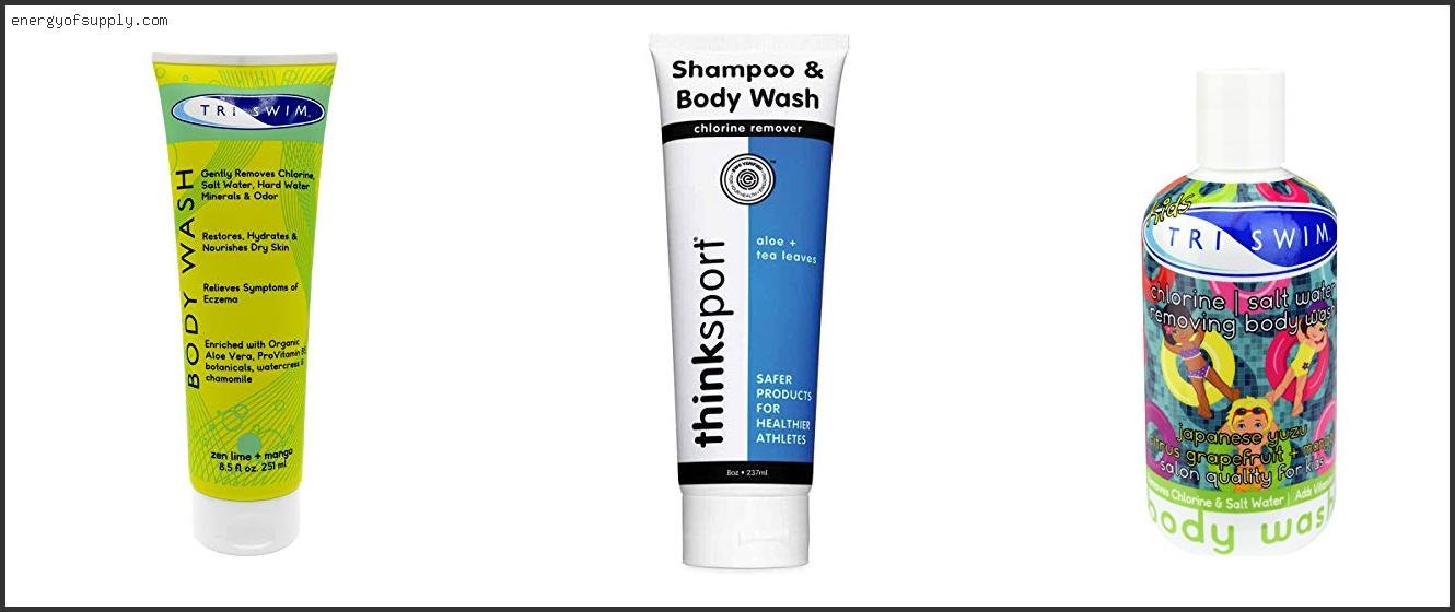 The Best Body Wash To Remove Chlorine Of The Year Best Body Wash To Remove Chlorine