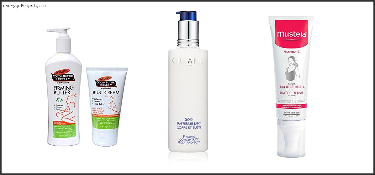 Best Bust Firming Products