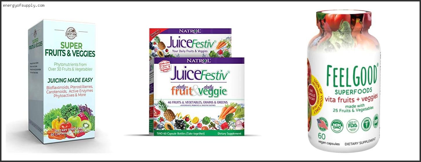 Top 10 Best Fruit And Veggie Supplement Capsules ( Review & Buying Guide ) Best Fruit And Veggie Supplement Capsules