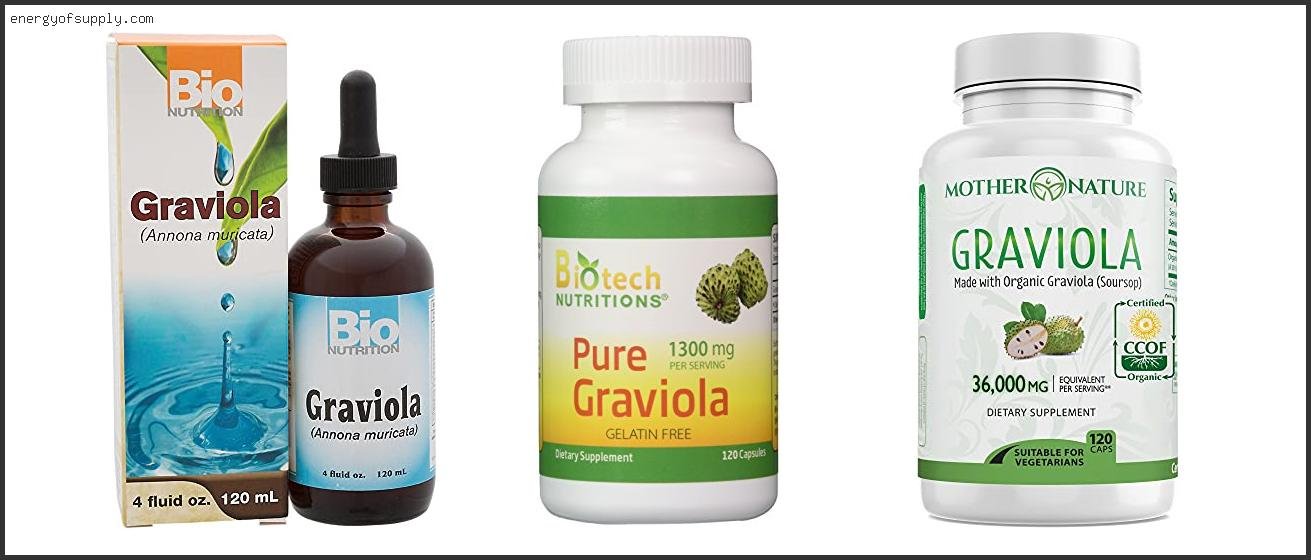 Top 10 Best Graviola Supplement ( Review & Buying Guide ) Best Graviola Supplement