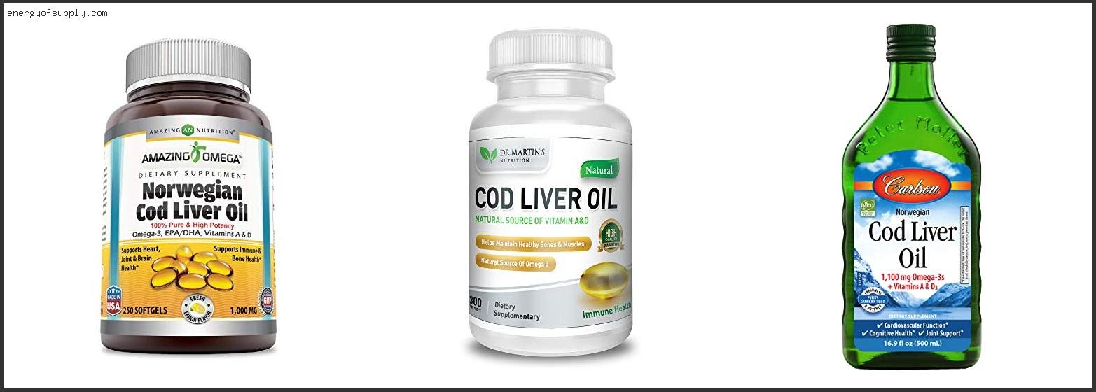 Top 10 Best Quality Cod Liver Oil 2025 ( Updated )