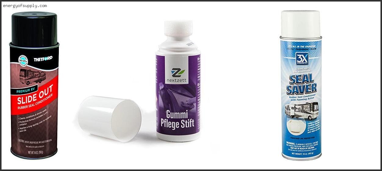 Best Rubber Seal Conditioner