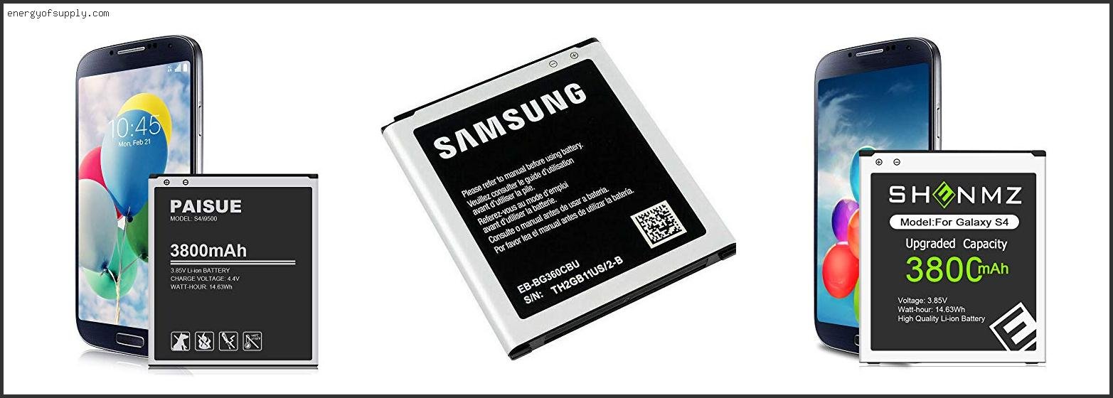 Top 10 Best Samsung Galaxy S4 Battery 2025 ( Updated ) Best Samsung Galaxy S4 Battery