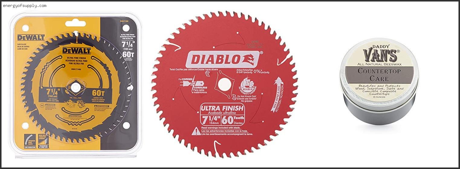 Top 10 Best Saw Blade For Cutting Laminate Countertops 2025 ( Updated ) Best Saw Blade For Cutting Laminate Countertops