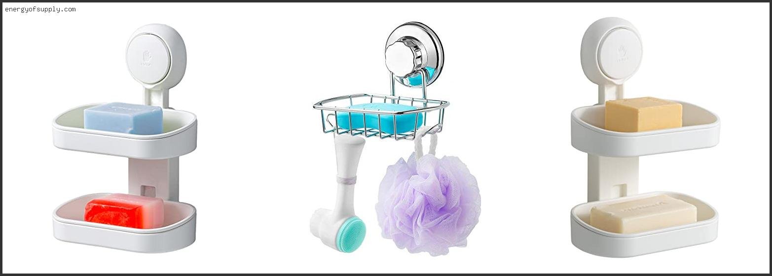 Top 10 Best Shower Soap Holder Of The Year Best Shower Soap Holder