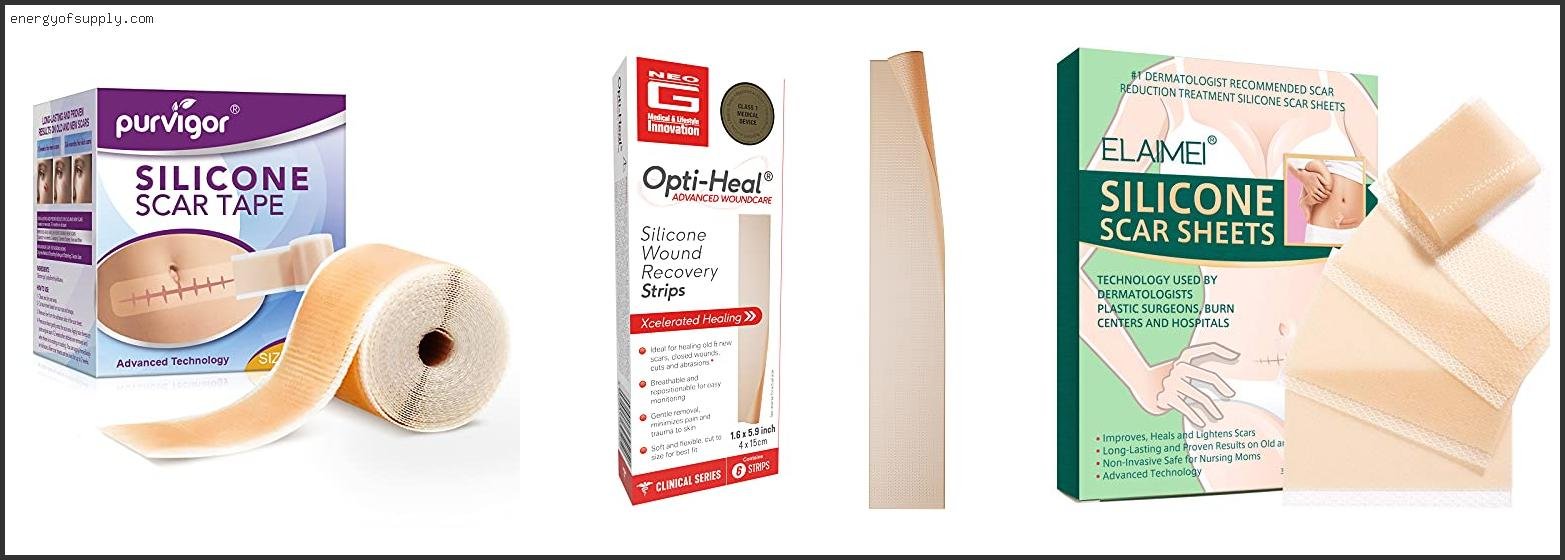 Top 10 Best Silicone Strips For Surgical Scars Of The Year