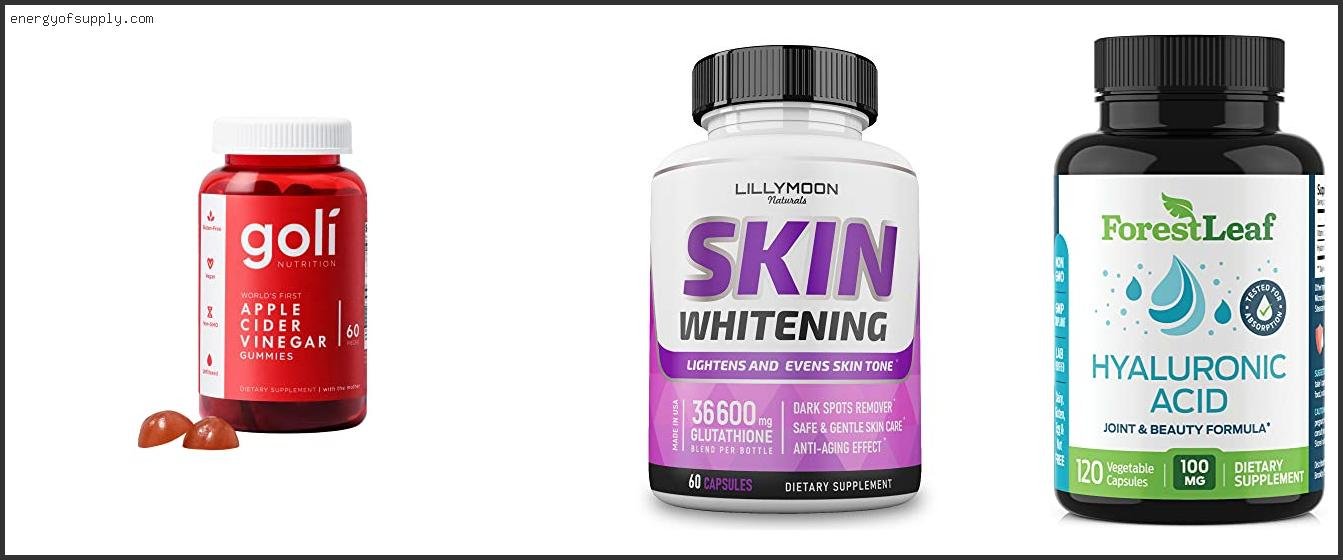 Top 10 Best Skin Whitening Pills Of The Year Best Skin Whitening Pills Reviews