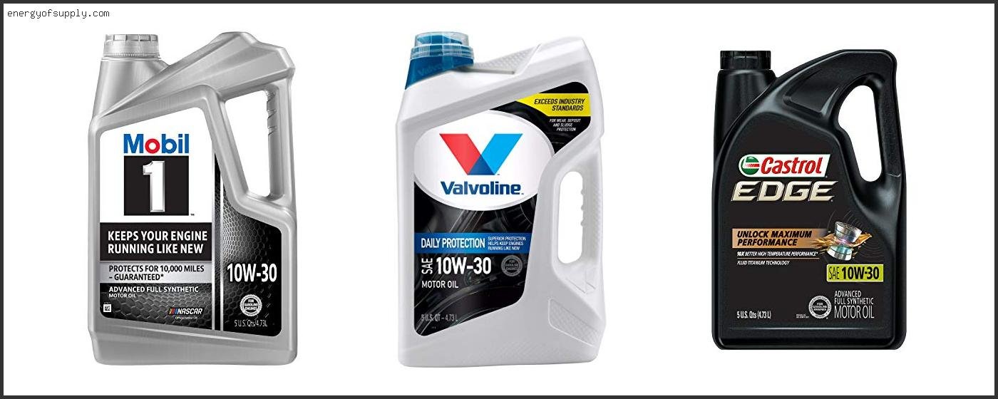 The Best 10w 30 Synthetic Oil Of The Year Best 10w 30 Synthetic Oil